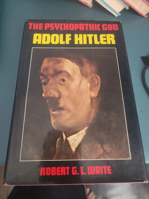 Vintage The Psychopathic God Adolf Hitler by Robert G.L.Waite 1977  Hardcover