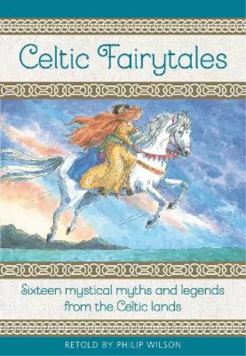Philip Wilson Celtic Fairytales (Relié)