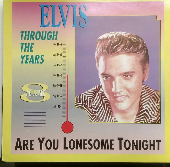 ELVIS PRESLEY THROUGH The Years Vol 8 - Are You Lonesome Tonight - LP ...