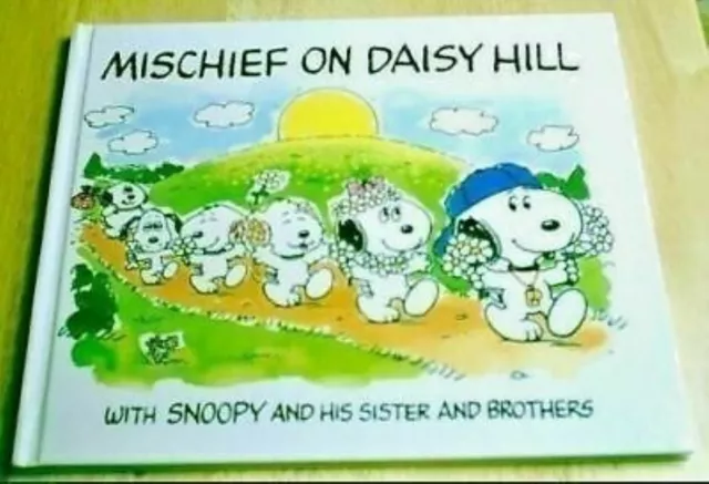RARE NEW MISCHIEF ON DAISY HILL: Featuring SNOOPY and the