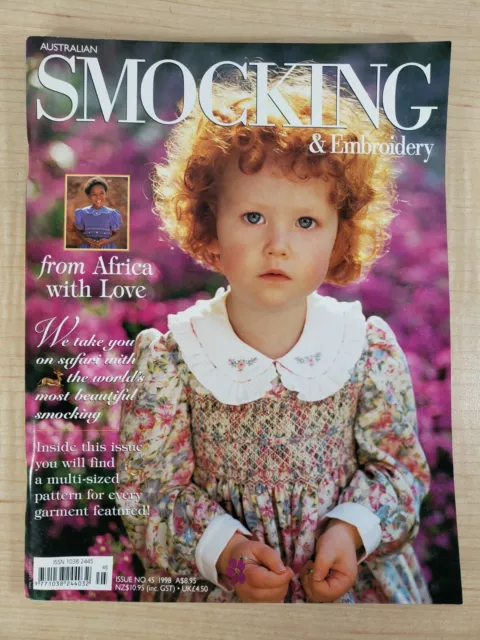 Australian Smocking & Embroidery 1998 Issue 45 Heirloom Sewing Inserts Intact