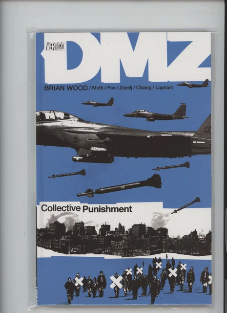 Dmz Vol 10 Collective Punishment Nm 9.6 Trade Action Packed Cover Wood Fox Work