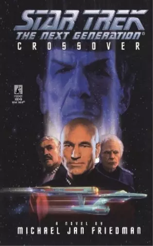 Michael Jan Friedman Star Trek: The Next Generation: Crossover (Poche)