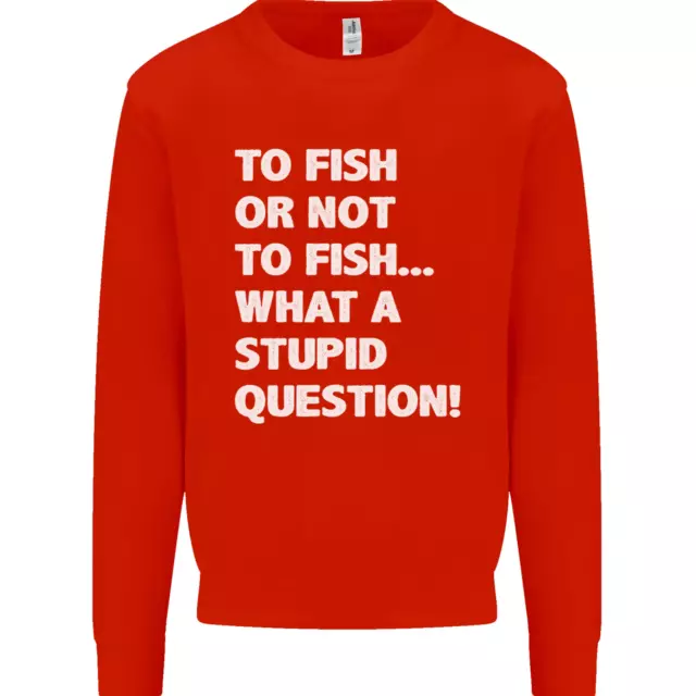 Pescare o non pescare? Felpa maglione What a Stupid Question da uomo 6