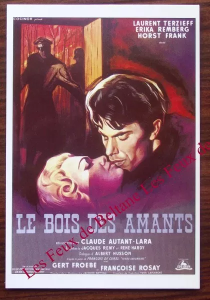 Carte postale film Le Bois des Amants,Terzieff,Autant Lara  CPSM