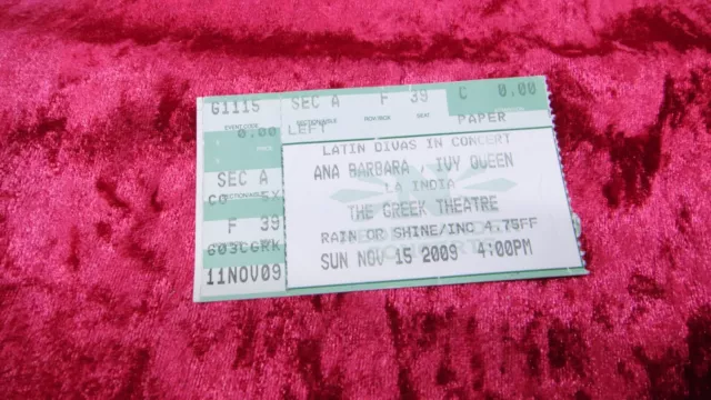 Ana Barbara, Ivy Queen, La India Latin Nov. 15, 2009 Concert Ticket Memorabilia