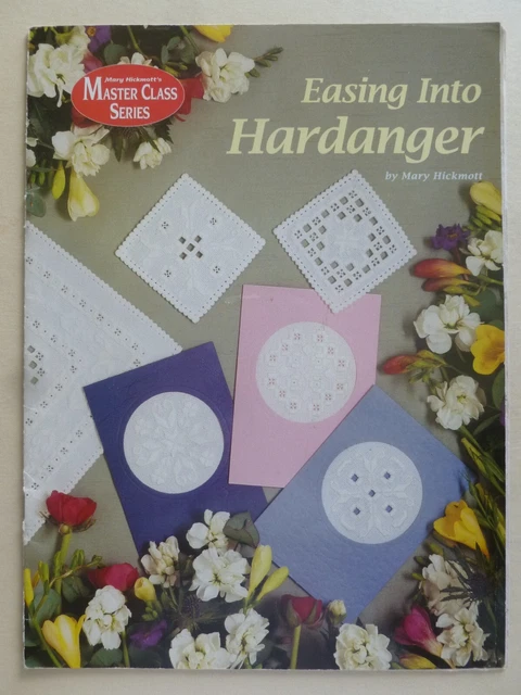 Easing Into HARDANGER von Mary Hickmott - Techniken & Muster