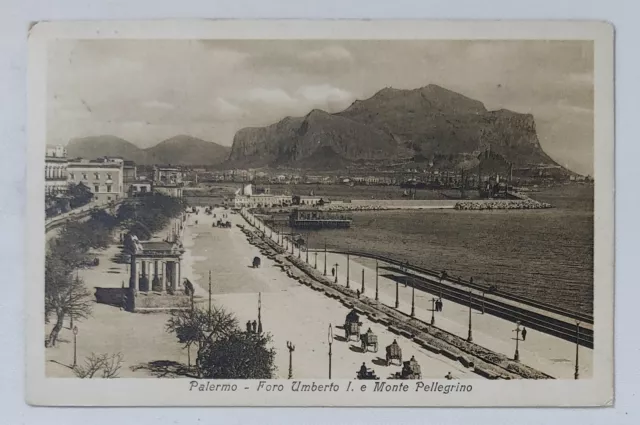 39898 Cartolina - Palermo - Foro Umberto I - Monte Pellegrino - VG 1925