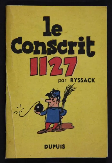 RYSSACK Rare mini-récit LE CONSCRIT 1127 en EO et état TB (Dupuis 1959)