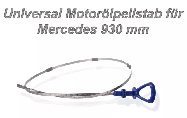 Universal Motorölpeilstab geeignet für Mercedes 930 mm Motorkennung