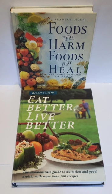 Foods That Harm Foods That Heal - Eat Better Live Better  2 Readers Digest books