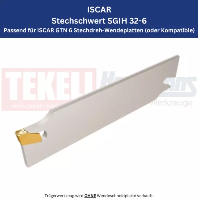 1 x ISCAR SGIH 32-6 Stechschwert für GTN 6 Wendeschneidplatten Stechen