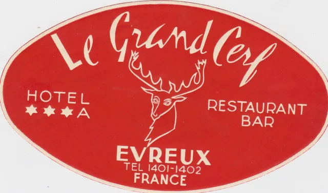 France Evreux Grand Cerf Hotel Restaurant & Bar Vintage Luggage Label lbl1403