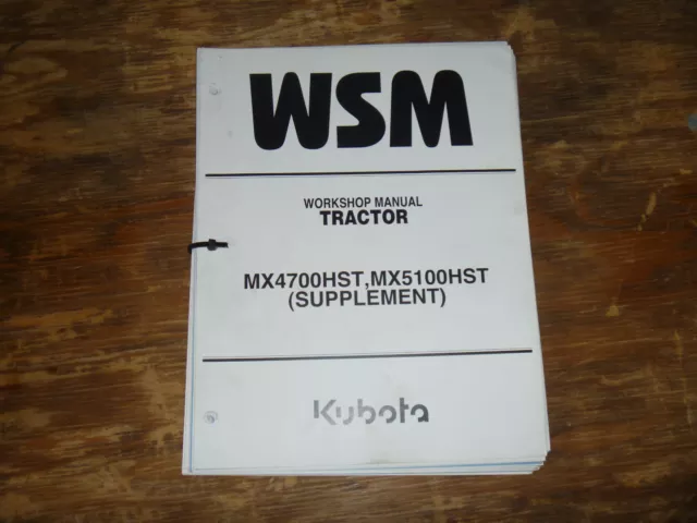 Kubota MX4700HST MX5100HST Tractor Shop Service Repair Manual Supplement