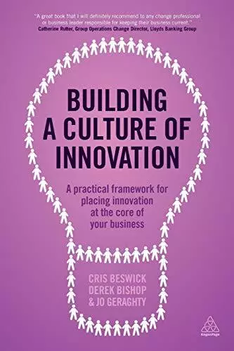 Building a Culture of Innovation: A Practi..., Geraghty