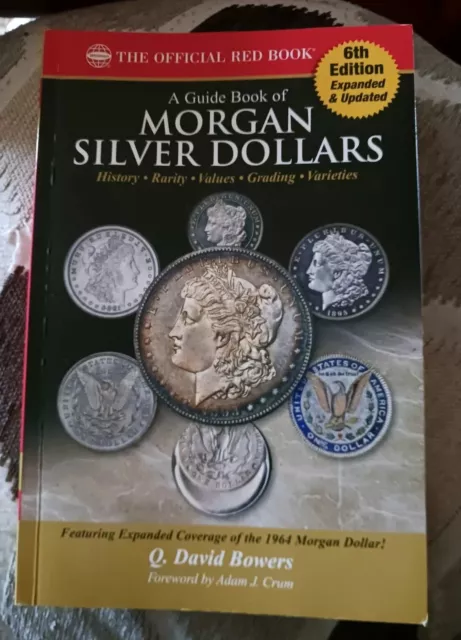 Whitman Red Book US Morgan Silver Dollar Guide Book 6th Edition Q David Bowers