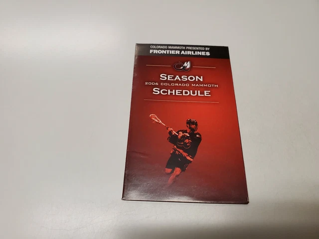 JS15 Colorado Mammoth 2006 Pro Lacrosse Pocket Schedule - Fontier Airlines JS15 Colorado Mammoth 2006 Pro Lacrosse Pocket Schedule - Fontier Airlines