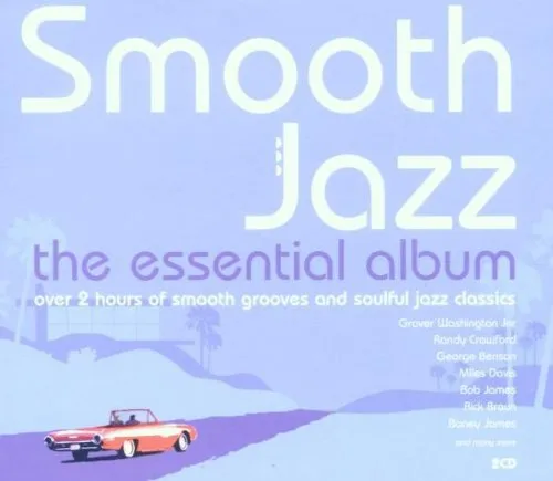 Various Artists - Smooth Jazz - The Essential Album - Various Artists CD 6KVG