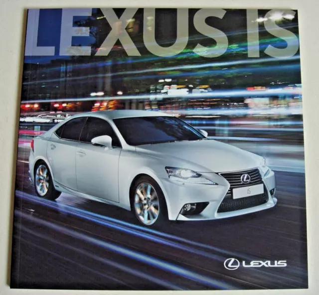Lexus . IS . Lexus IS . August 2014 Sales Brochure