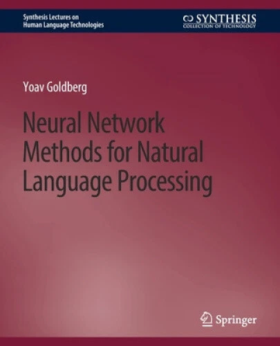 NEURAL NETWORK METHODS for Natural Language Processing by Yoav Goldberg ...