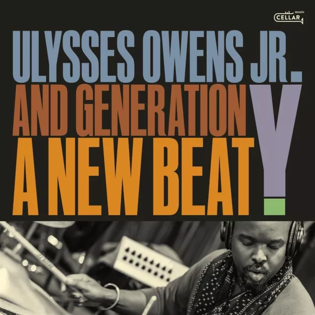 Ulysses Owens Jr. & Generation Y A New Beat (CD) Album