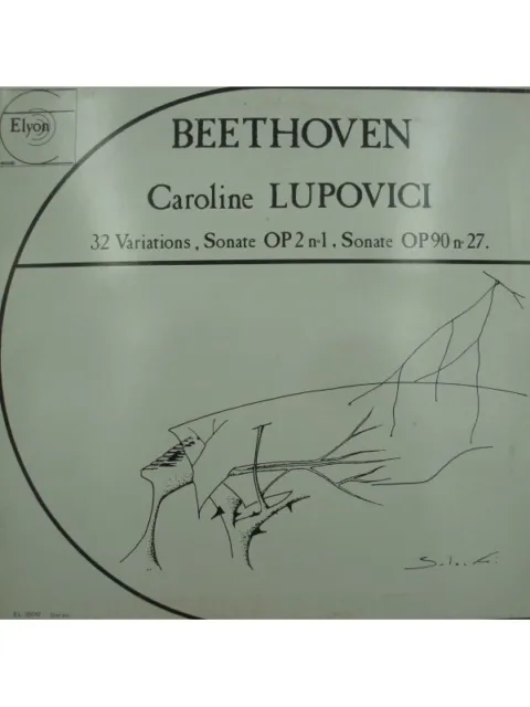 CAROLINE LUPOVICI 32 variations/sonate OP2 - OP90 BEETHOVEN LP Elyon - Sulocki