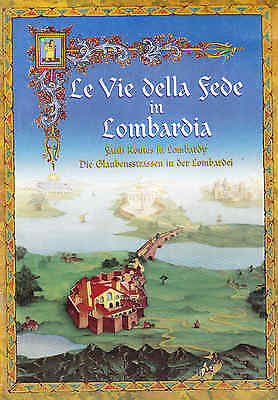 Le Vie Della Fede In Lombardia / Faith Routes In Lombardy
