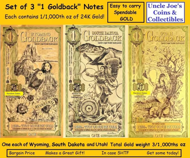 3 "One Goldback Notes" WY, SD, UT Each is 1/1000th 24K Gold! Save Trade Spend