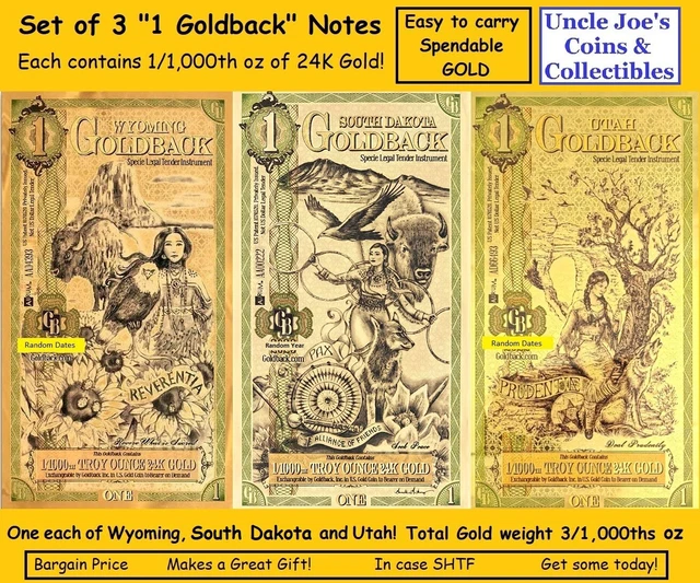 3 "One Goldback Notes" WY, SD, UT Each is 1/1000th 24K Gold! Save Trade Spend