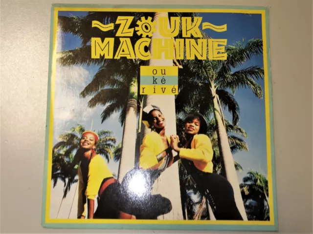 Zouk Machine - Ou Ké Rivé ( Disque 45 Tours ) - V25 -