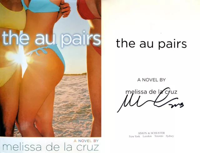 Melissa de la Cruz ~ SIGNÉ ~ Les Au Pairs ~ 1ère/1ère ~ MAGNIFIQUE + PHOTOS !!!