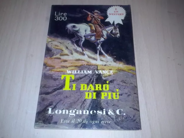 WILLIAM VANCE: TI DARò DI PIù. LONGANESI 1966 LIBRI CHE SCOTTANO N.59 SUSPENSE!