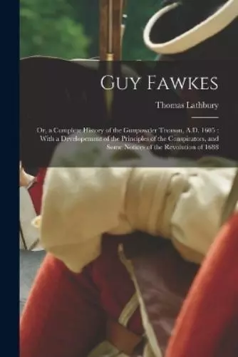 Thomas Lathbury Guy Fawkes (Poche)