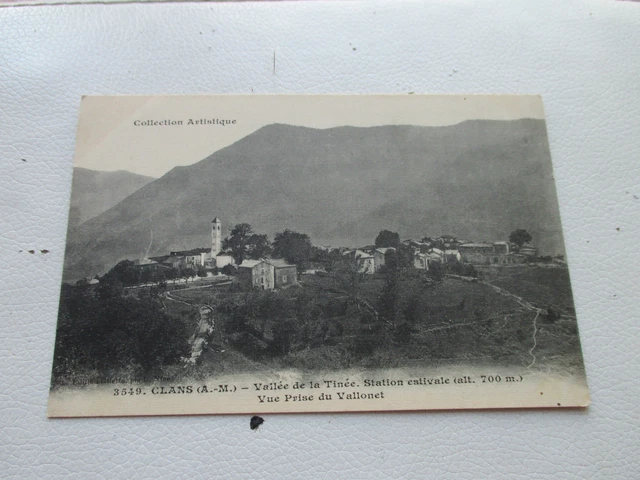 Cpa 06 Clans Vallee De La Tinee Summer Resort View Taken From The Vallonet