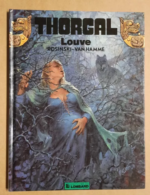 Rosinski Van Hamme THORGAL tome 16 Louve EO ETAT très proche du NEUF