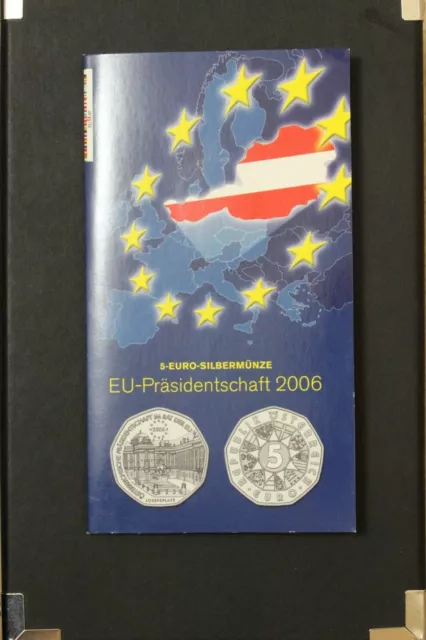 AUSTRIA 5 Euro 2006 Silver Austrian Presidency of the EU Special UNC (3202505/C