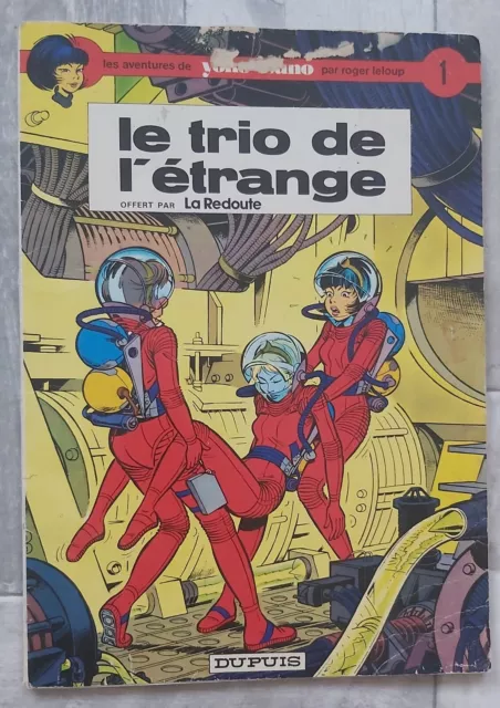 les aventures de Yoko Tsuno ,le trio de l'étrange par Roger Leloup, 1973 ,Dupuis