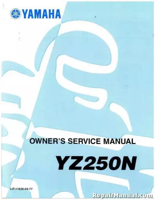 1985 Yamaha YZ250N Motorcycle Owners Service Manual : LIT-11626-04-77