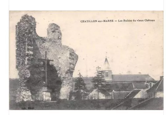 Cpa 51 Chatillon Sur Marne Les Ruines Du Vieux Chateau