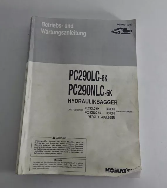 Operating Instructions/Manual Komatsu Hydraulic Bagger PC290LC-6K/PC290NLC-6K