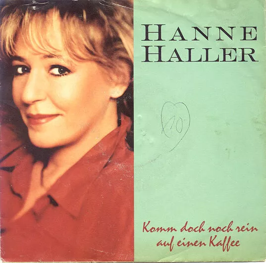 7", Single Hanne Haller - Komm Doch Noch Rein Auf Einen Kaffee