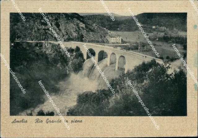 ae745 cartolina amelia rio grande in piena provincia di terni