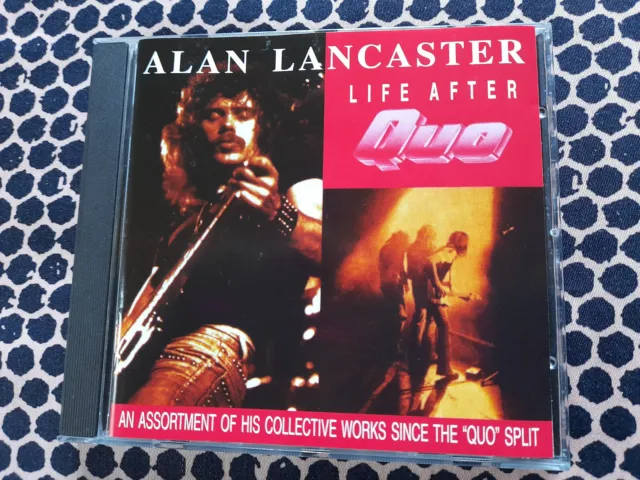 ALAN LANCASTER ( STATUS QUO ) - Life After QUO * 1996 * UK - Release 