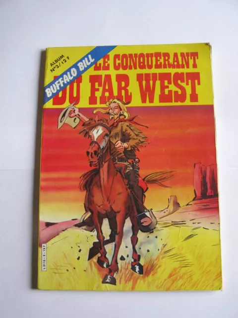 BD buffalo bill le conquerant du far west album n°3 editions greantori de 1983