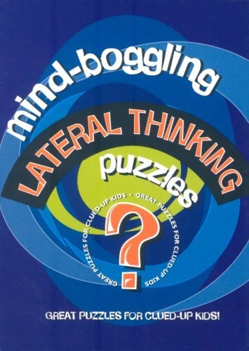 MIND BOGGLING LATERAL Thinking Puzzles for Kids £3.49 - PicClick UK