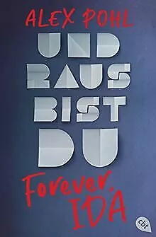Forever, Ida - Und raus bist du (Die Forever-Ida-Re... | Buch | Zustand sehr gut
