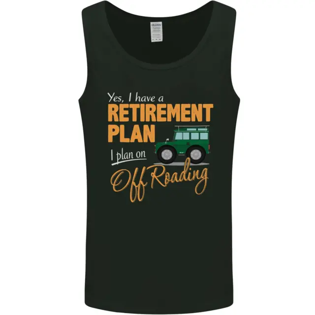 Retirement Plan Off Roading 4X4 Road Funny Mens Vest Tank Top