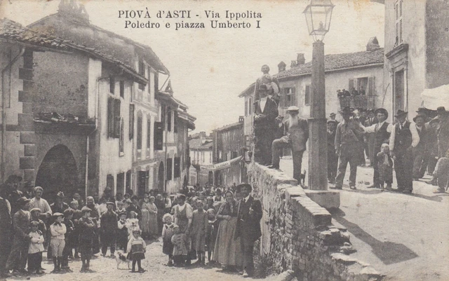 Asti - Piovà d'Asti - Via Ippolita Poledro e Piazza Umberto I° - Splendida