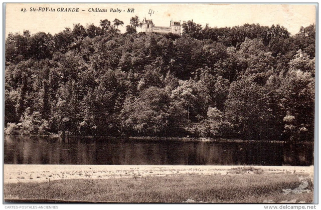33 SAINTE FOY LA GRANDE - vue sur le CHATEAU baby au loin