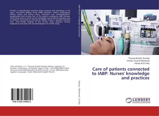 Care of patients connected to IABP: Nurses' knowledge and practices Taschenbuch